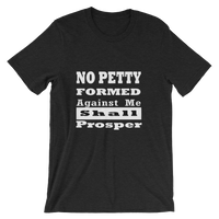 No Petty Shall Prosper T